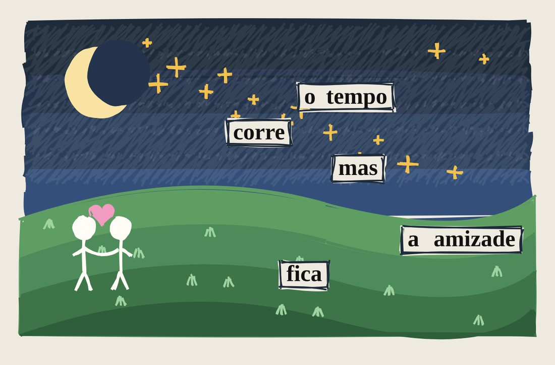 Poesia blackout com céu noturno estrelado, lua, colina verde e duas crianças de mãos dadas; as palavras que sobraram formam o tempo corre mas a amizade fica